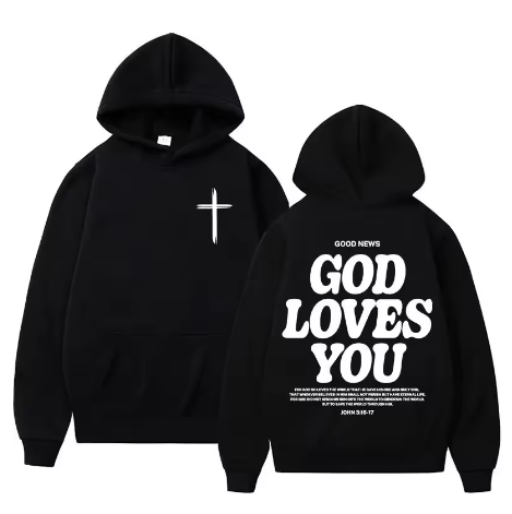 God Loves You Hooded Sweatshirt/Hoodie/Jumper/Streetwear